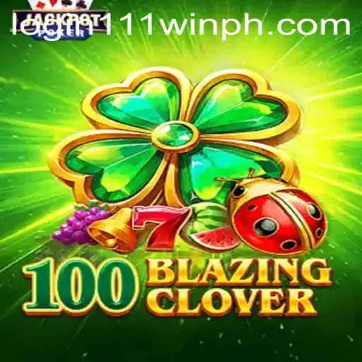 Discover the Exciting World of 100BlazingClover: A Comprehensive Guide to Gameplay and WINPH 111 Login