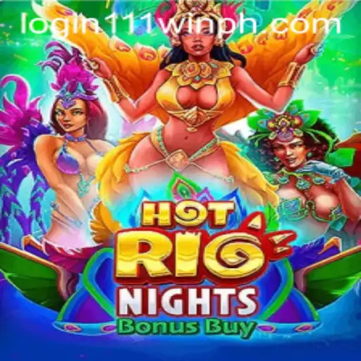 HotRioNightsBonusBuy: Unlock the Fiery Thrills with WINPH 111 Login